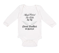 Long Sleeve Bodysuit Baby Hand Picked for Earth by My Great Brother in Heaven - Cute Rascals