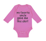 Long Sleeve Bodysuit Baby My Favorite Uncle Game Me This Shirt Cotton
