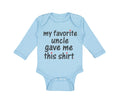 Long Sleeve Bodysuit Baby My Favorite Uncle Game Me This Shirt Cotton