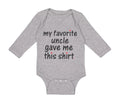 Long Sleeve Bodysuit Baby My Favorite Uncle Game Me This Shirt Cotton