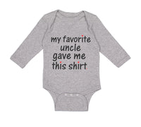 Long Sleeve Bodysuit Baby My Favorite Uncle Game Me This Shirt Cotton