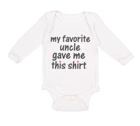 Long Sleeve Bodysuit Baby My Favorite Uncle Game Me This Shirt Cotton