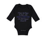 Long Sleeve Bodysuit Baby I Know My Finger Is Small... but Nana and Pop Pop