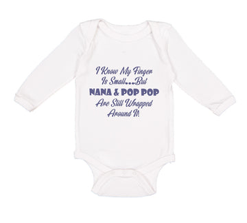 Long Sleeve Bodysuit Baby I Know My Finger Is Small... but Nana and Pop Pop