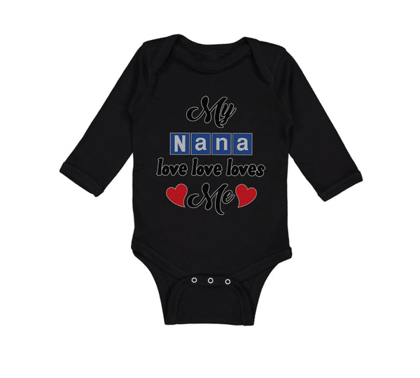 Long Sleeve Bodysuit Baby My Nana Love Loves Me Grandmother Grandma Style A