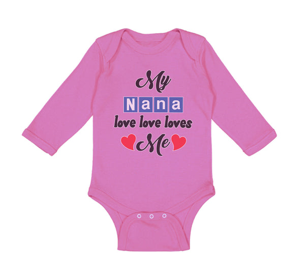 Long Sleeve Bodysuit Baby My Nana Love Loves Me Grandmother Grandma Style A
