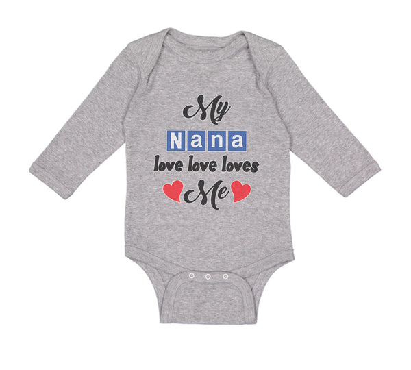 Long Sleeve Bodysuit Baby My Nana Love Loves Me Grandmother Grandma Style A