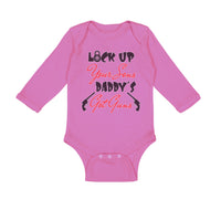 Long Sleeve Bodysuit Baby Lock up Your Sons Daddy's Got Gun Dad Father's Day