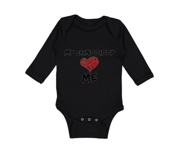 Long Sleeve Bodysuit Baby My Granddaddy Love Me Grandpa Grandfather Cotton