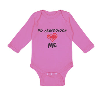 Long Sleeve Bodysuit Baby My Granddaddy Love Me Grandpa Grandfather Cotton