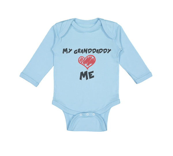 Long Sleeve Bodysuit Baby My Granddaddy Love Me Grandpa Grandfather Cotton