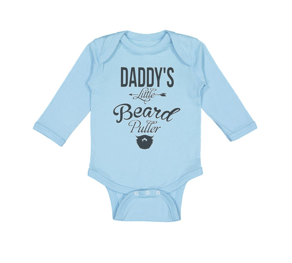 Long Sleeve Bodysuit Baby Daddy's Little Beard Puller A Dad Father's Day Cotton - Cute Rascals