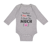 Long Sleeve Bodysuit Baby Sometimes Puke Drink Too Much Just My Aunt Cotton