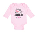 Long Sleeve Bodysuit Baby Sometimes Puke Drink Too Much Just My Aunt Cotton