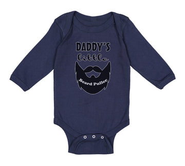 Long Sleeve Bodysuit Baby Daddy's Little Beard Puller B Dad Father's Day Funny