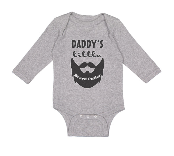 Long Sleeve Bodysuit Baby Daddy's Little Beard Puller B Dad Father's Day Funny - Cute Rascals