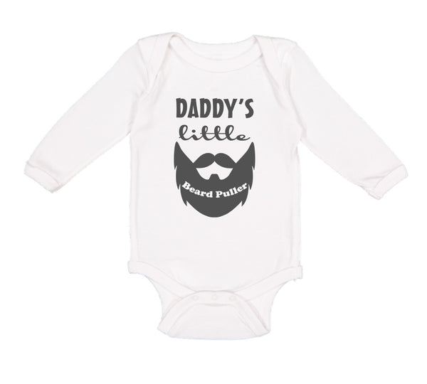 Long Sleeve Bodysuit Baby Daddy's Little Beard Puller B Dad Father's Day Funny - Cute Rascals