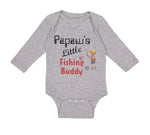 Long Sleeve Bodysuit Baby Papaw's Buddy Grandpa Grandfather Dad Cotton