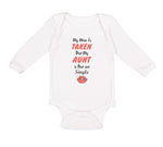 Long Sleeve Bodysuit Baby My Mom Is Taken but My Aunt Is Hot and Single Cotton