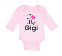 Long Sleeve Bodysuit Baby I Love My Gigi Grandmother Grandma Boy & Girl Clothes