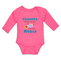 Long Sleeve Bodysuit Baby Grandpa Thinks I'M out of This World Cotton - Cute Rascals