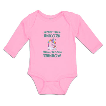 Long Sleeve Bodysuit Baby Happeir than A Unicorn Eating Cake on A Rainbow Cotton