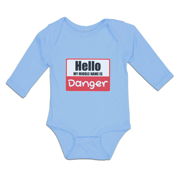 Long Sleeve Bodysuit Baby Hello My Middle Name Is Danger Boy & Girl Clothes - Cute Rascals