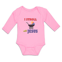 Long Sleeve Bodysuit Baby I Stroll with Jesus Boy & Girl Clothes Cotton