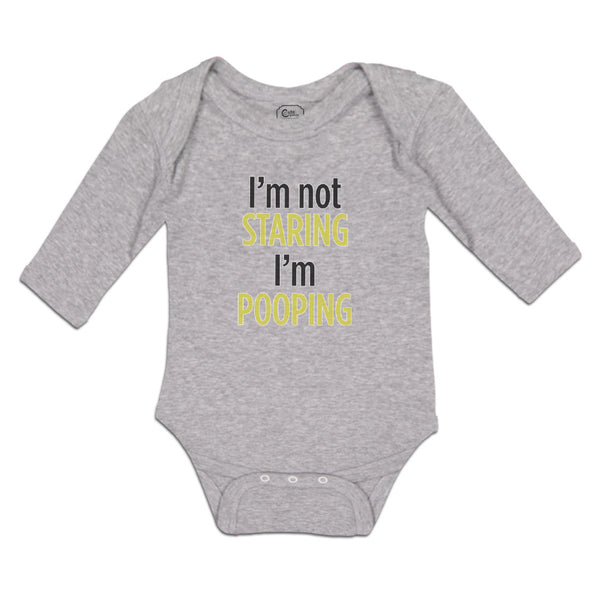 Long Sleeve Bodysuit Baby I'M Not Staring I'M Pooping Boy & Girl Clothes Cotton