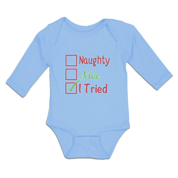Long Sleeve Bodysuit Baby Naughty Nice I Tried Boy & Girl Clothes Cotton