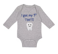 Long Sleeve Bodysuit Baby I Got My First Tooth Funny Humor Style B Cotton