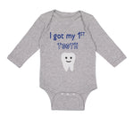 Long Sleeve Bodysuit Baby I Got My First Tooth Funny Humor Style B Cotton