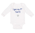 Long Sleeve Bodysuit Baby I Got My First Tooth Funny Humor Style B Cotton