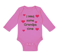 Long Sleeve Bodysuit Baby I Need Some Grandpa Time Grandfather Cotton