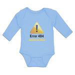 Long Sleeve Bodysuit Baby Error 404 Costume Not Found Boy & Girl Clothes Cotton - Cute Rascals