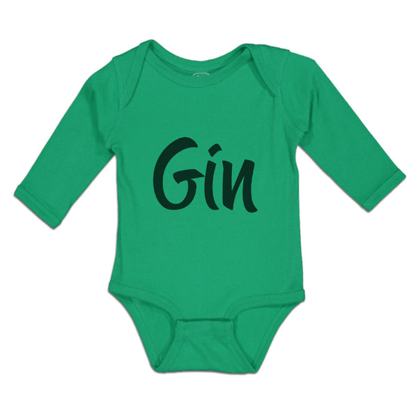 Long Sleeve Bodysuit Baby Gin Lettering Funny Quotes Boy & Girl Clothes Cotton - Cute Rascals
