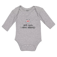 Long Sleeve Bodysuit Baby Hello Ladies I Have Arrived Boy & Girl Clothes Cotton - Cute Rascals