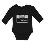 Long Sleeve Bodysuit Baby Hello My Name Is Trouble Boy & Girl Clothes Cotton - Cute Rascals