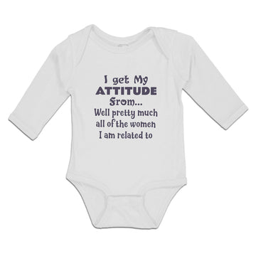 Long Sleeve Bodysuit Baby My Attitude from Pretty Women Am Related Cotton