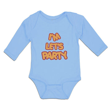 Long Sleeve Bodysuit Baby I'M Let's Party Boy & Girl Clothes Cotton