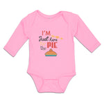 Long Sleeve Bodysuit Baby I'M Just Here for The Pie Boy & Girl Clothes Cotton
