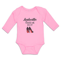 Long Sleeve Bodysuit Baby Louboutin Made Me Do It Boy & Girl Clothes Cotton