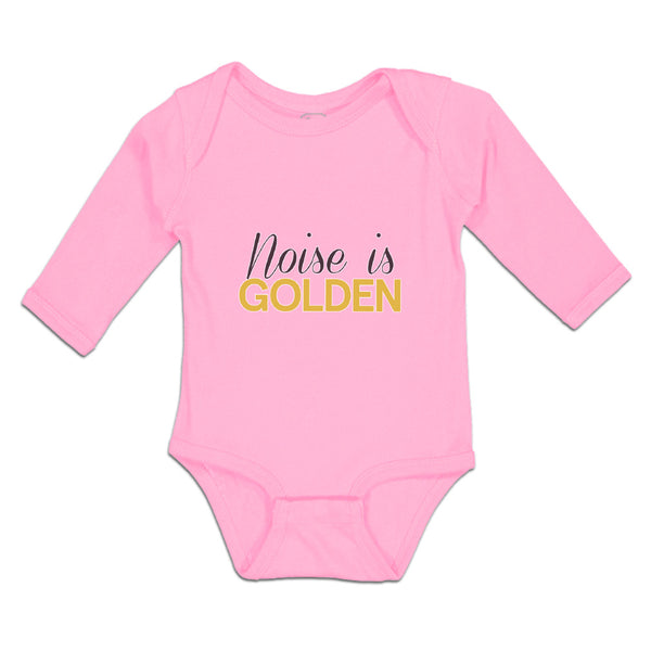 Long Sleeve Bodysuit Baby Noise Is Golden Boy & Girl Clothes Cotton