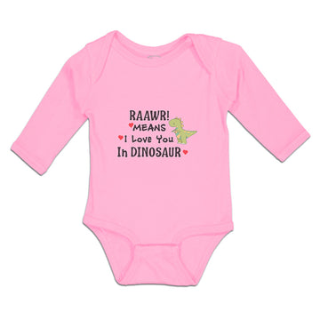 Long Sleeve Bodysuit Baby Raawr! Mean I Love You in Dinosaur Boy & Girl Clothes