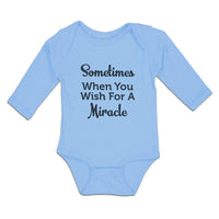 Sometimes When You Wish for A Miracle