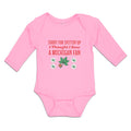 Long Sleeve Bodysuit Baby Sorry for Spitting' up I Thought I Saw A Michigan Fan