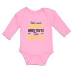 Long Sleeve Bodysuit Baby Who Needs Luck When You'Re This Awesome Cotton