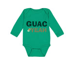 Long Sleeve Bodysuit Baby Avocado Guag Yeah! Guacamole Boy & Girl Clothes Cotton - Cute Rascals