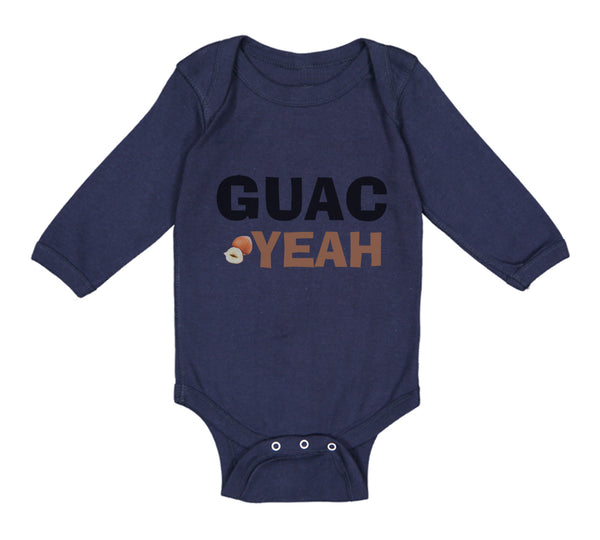 Long Sleeve Bodysuit Baby Avocado Guag Yeah! Guacamole Boy & Girl Clothes Cotton - Cute Rascals