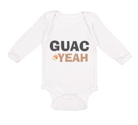 Long Sleeve Bodysuit Baby Avocado Guag Yeah! Guacamole Boy & Girl Clothes Cotton - Cute Rascals